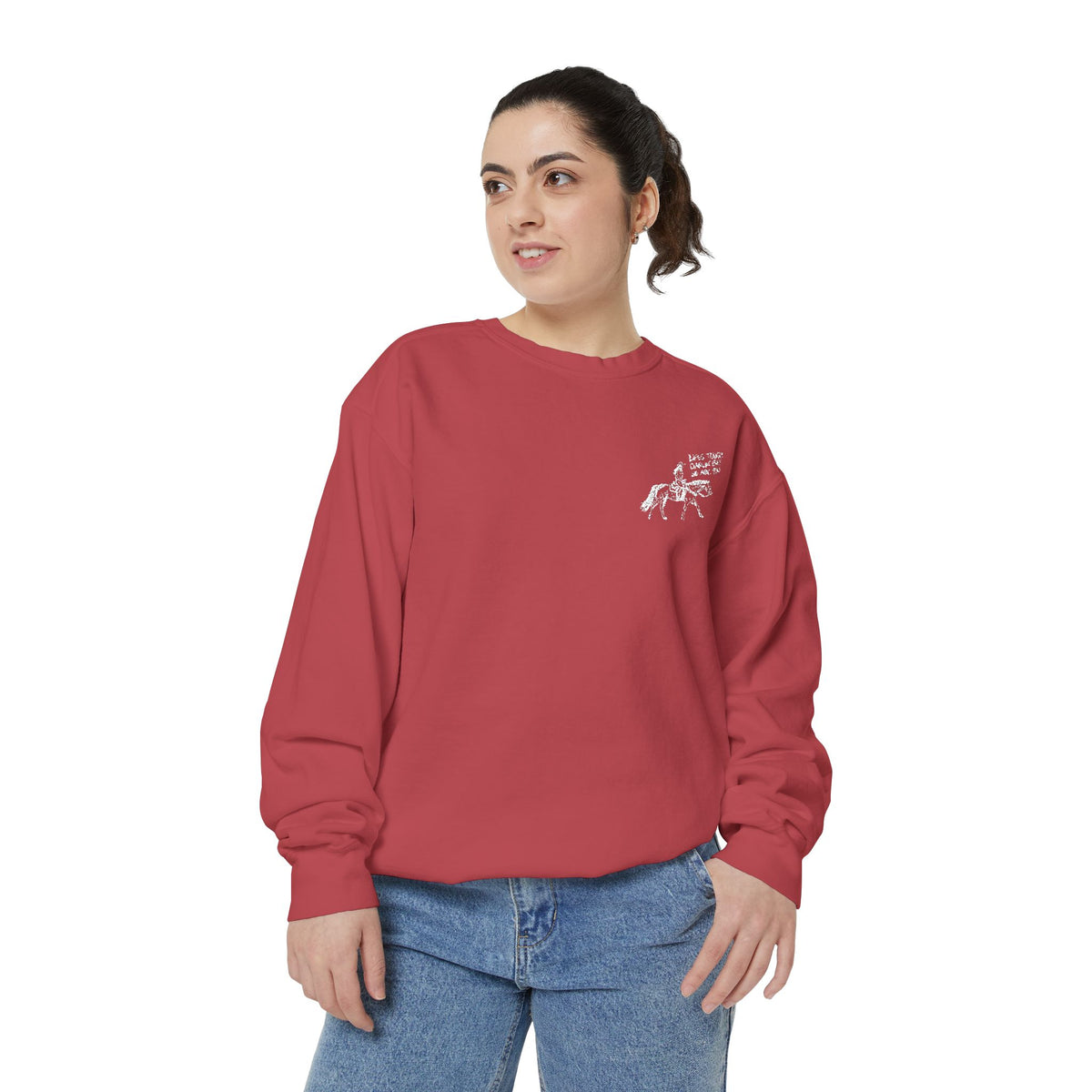 Life’s Tough, Darlin’ Cowgirl Sweatshirt