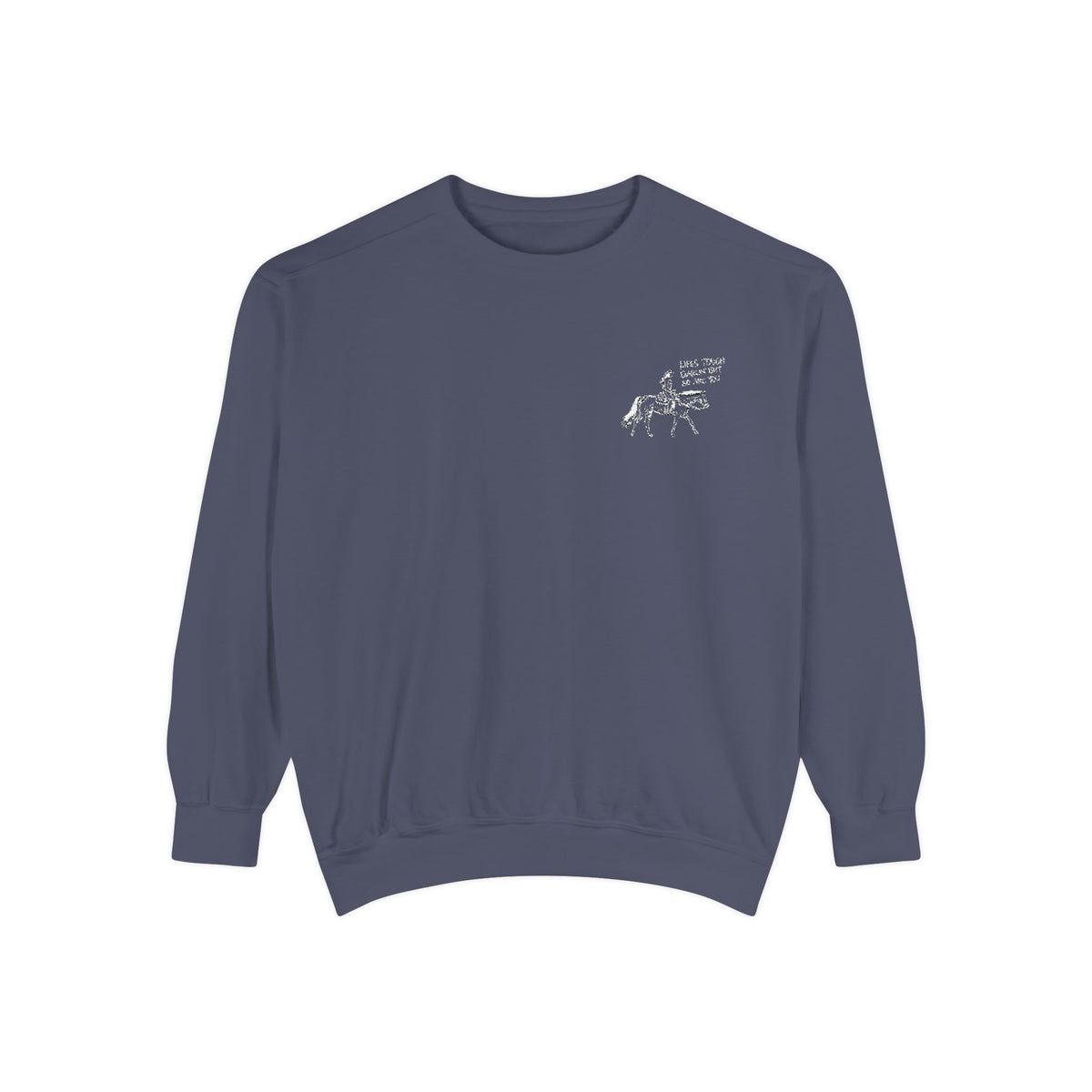Life’s Tough, Darlin’ Cowgirl Sweatshirt