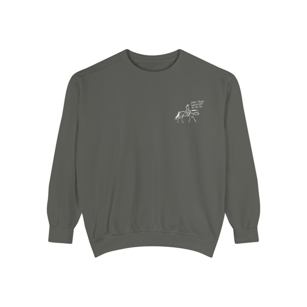 Life’s Tough, Darlin’ Cowgirl Sweatshirt