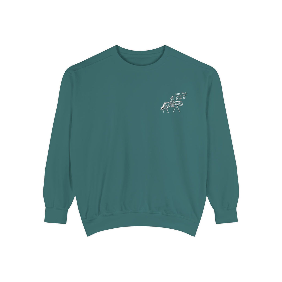 Life’s Tough, Darlin’ Cowgirl Sweatshirt