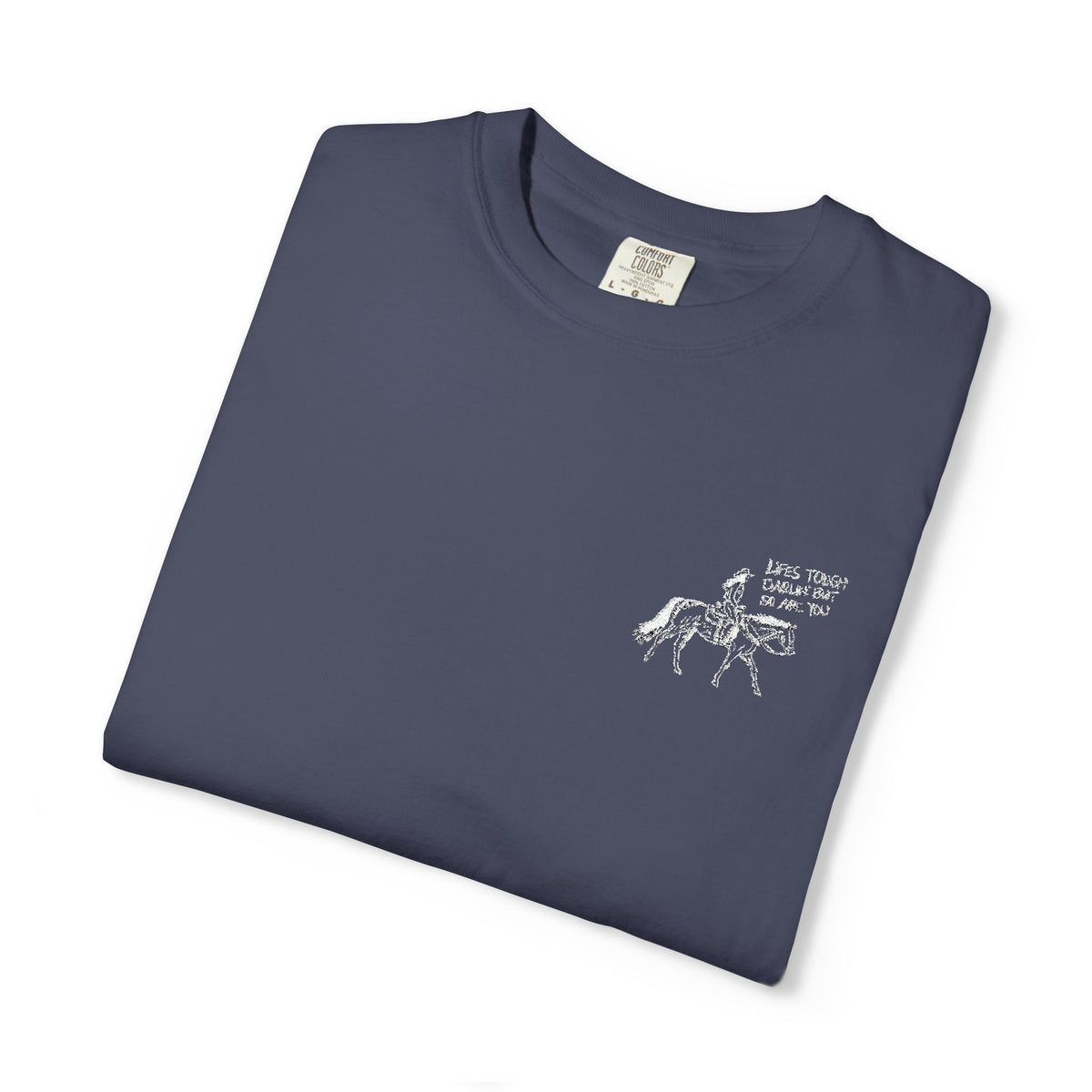 Life’s Tough Darlin’ Cowgirl T-Shirt | Vintage Western Graphic Tee