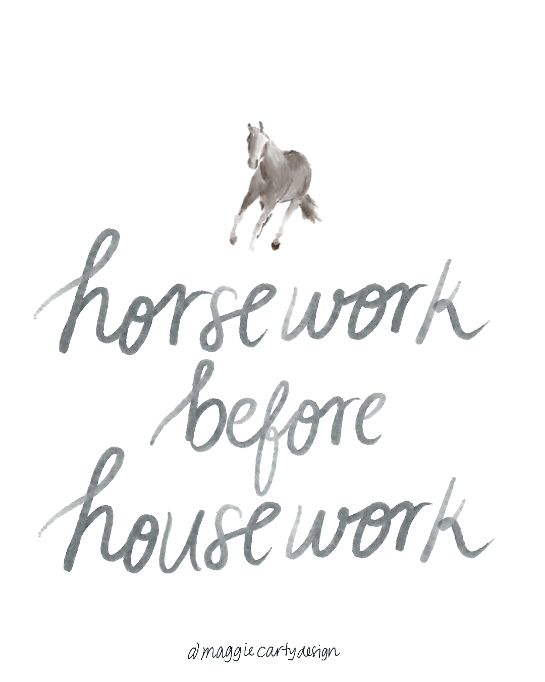 Horsework before Housework | Print