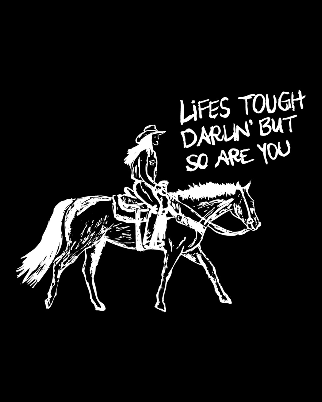 Life’s Tough Darlin’ Cowgirl T-Shirt | Vintage Western Graphic Tee